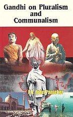 Gandhi on pluralism and communalism
