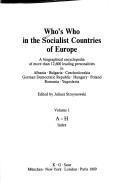 Who's who in the socialist countries of Europe