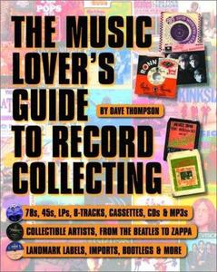 The Music Lover's Guide to Record Collecting