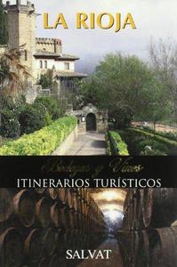 La Rioja (Bodegas Y Vinos) (Spanish Edition)