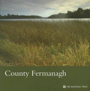 County Fermanagh, Northern Ireland : National Trust Guidebook