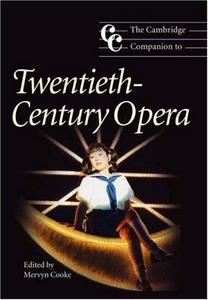 The Cambridge companion to twentieth-century opera