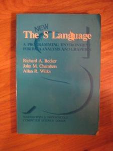 The new S language : a programming environment for data analysis and graphics