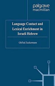 Language contact and lexical enrichment in Israeli Hebrew