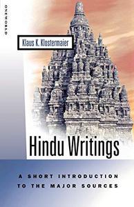 Hindu Writings : A Short Introduction to the Major Sources