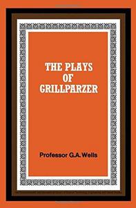 Plays of Grillparzer
