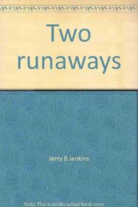 Two runaways