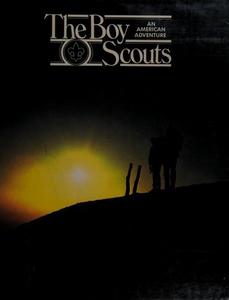 The Boy Scouts: An American adventure