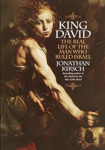 King David: Real Life of the Man Wh