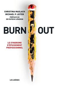 Burn-out : le syndrôme d'épuisement professionnel