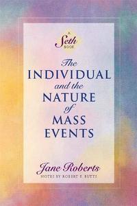 The individual and the nature of mass events