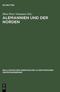 Alemannien und der Norden : internationales Symposium vom 18. - 20. Oktober 2001 in Zürich