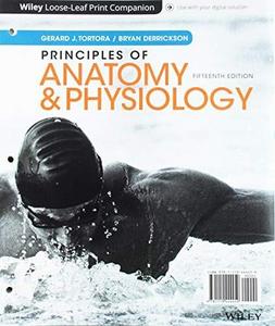 Tortora's Principles of anatomy & physiology