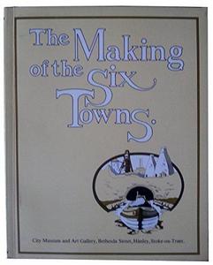 The Making of the Six Towns