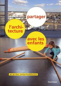 Partager l'architecture avec les enfants...