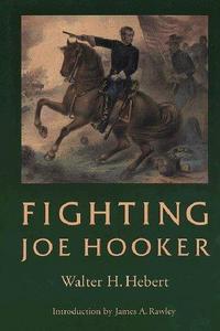 Fighting Joe Hooker
