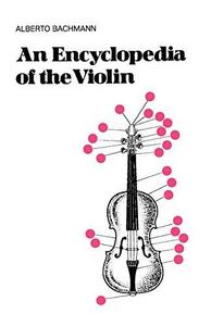 An encyclopedia of the violin