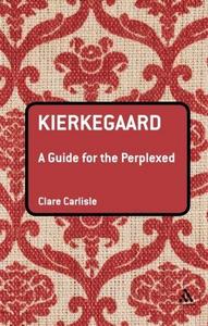 Kierkegaard : A Guide for the Perplexed