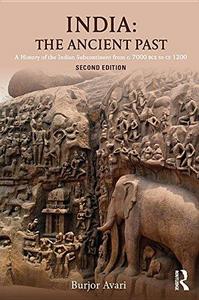 India : a History of the Indian Subcontinent from c. 7000 BCE to CE 1200.