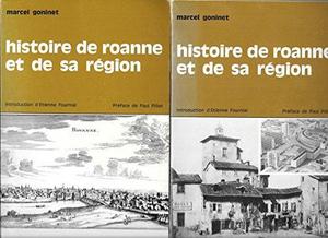 Histoire de Roanne et de sa région [1]