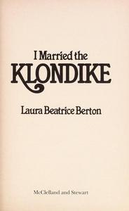 I married the Klondike