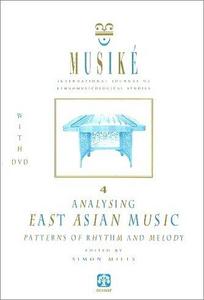 Musike 4: Analysing East Asian Music - Patterns of Rhythm & Melody