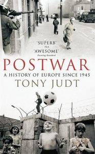 Postwar: a history of Europe since 1945