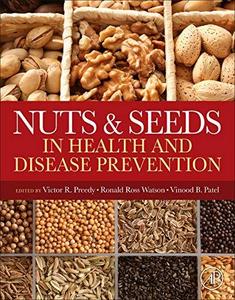 Nuts and Seeds in Health and Disease Prevention
