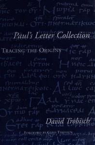 Paul's letter collection : tracing the origins