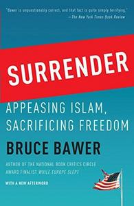 Surrender : Appeasing Islam, Sacrificing Freedom