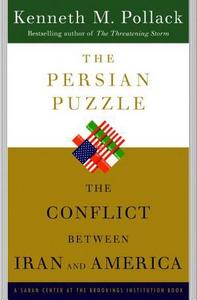 The Persian puzzle : the conflict between Iran and America