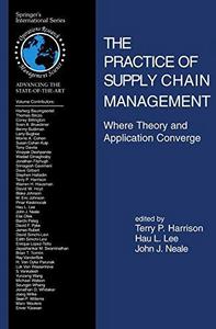 The Practice of Supply Chain Management