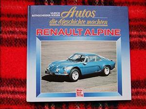 Autos, die Geschichte machten - Renault Alpine