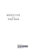 Medicine and the War