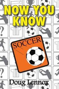 Now you know soccer