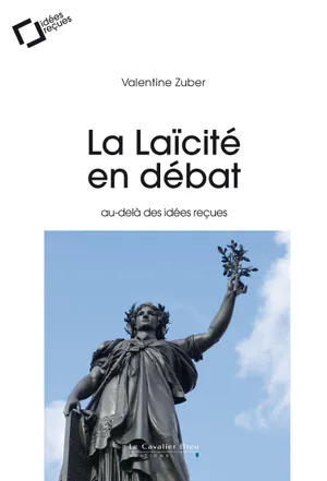 La laïcité en débat&nbsp;: au-delà des idées reçues