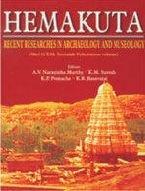 Hemakuta : recent researches in archaeology and museology, Shri C.T.M. Kotraiah felicitation volume