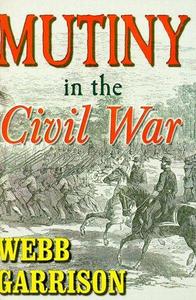 Mutiny in the Civil War