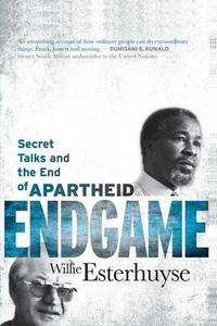 Endgame: Secret Talks and the End of Apartheid