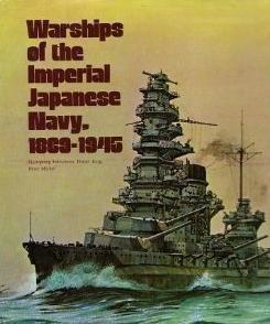 Warships of the Imperial Japanese Navy, 1869-1945