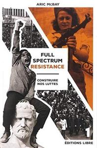 Full Spectrum Resistance : Tome I