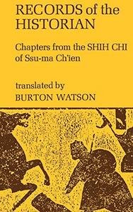 Records of the Historian : Chapters from the Shih Chi of Ssu-Ma Ch'Ien
