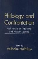 Philology and Confrontation : Paul Hacker on Traditional and Modern Vedanta