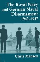 The Royal Navy and German naval disarmament, 1942-1947