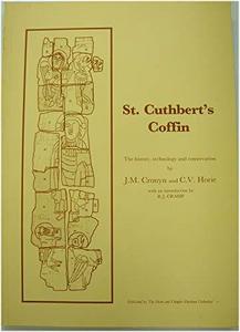 St. Cuthbert's Coffin: The History, Technology and Conservation