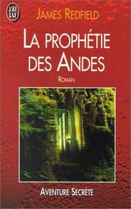 La Prophetie des Andes