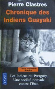 Chronique des indiens guayaki