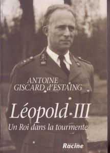 Léopold III : un roi dans la tourmente