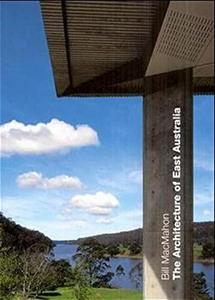 The architecture of East Australia : an architectural history in 432 invidual presentations