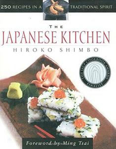 The Japanese Kitchen : 250 Recipes in a Traditional Spirit
